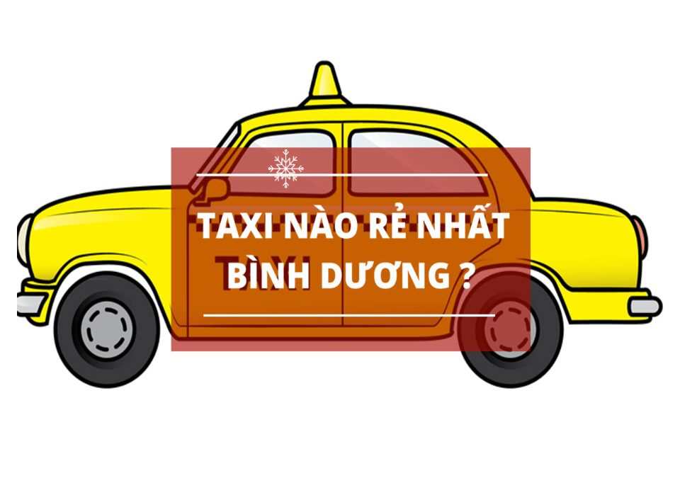 dịch vụ taxi giá rẻ tại bình dương
